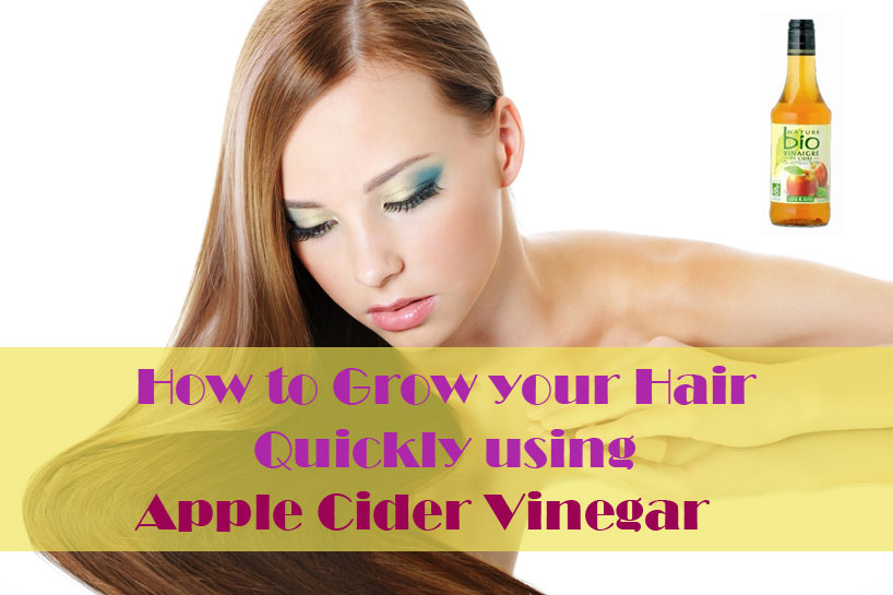 How to Use Apple Cider Vinegar for Faster Hair Growth