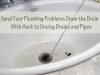 12 Easy Household Methods to Unclog Drains and Pipes – Send Your Plumbing Problems Down the Drain Easy Household Methods to Unclog Drains and Pipes