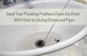 12 Easy Household Methods to Unclog Drains and Pipes – Send Your Plumbing Problems Down the Drain Easy Household Methods to Unclog Drains and Pipes