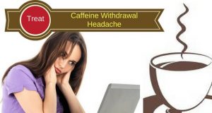 Natural Ways To Get Rid Of Caffeine Headache Natural Ways To Get Rid Of Caffeine Headache