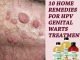 10 Home Remedies For HPV Genital Warts Treatment – (Best Apple Cider Vinegar) 10 Home Remedies For HPV Genital Warts Treatment